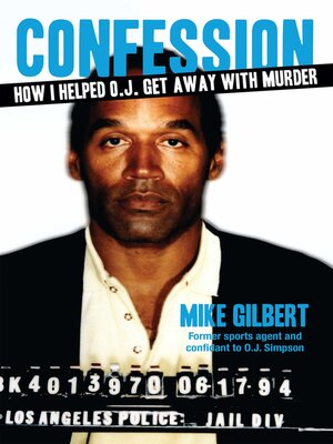 cover image of How I Helped O.J. Get Away With Murder